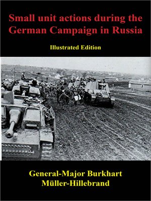 cover image of Small Unit Actions During the German Campaign In Russia [Illustrated Edition]